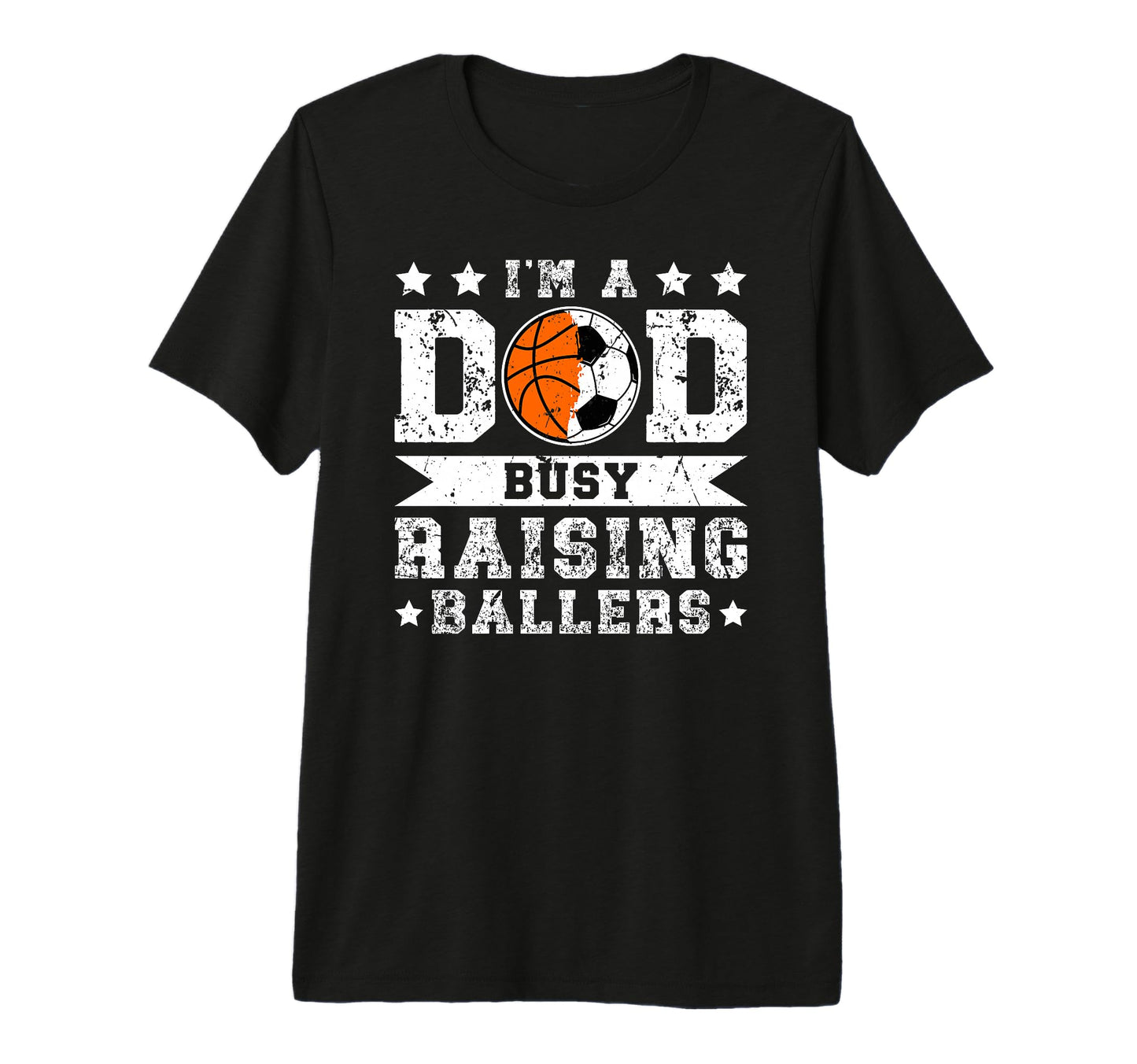 Mens Im Dad Busy Raising Ballers Soccer T-Shirt - Aesthetic Graphic Unisex - T-Shirt, Sweatshirt, Hoodie