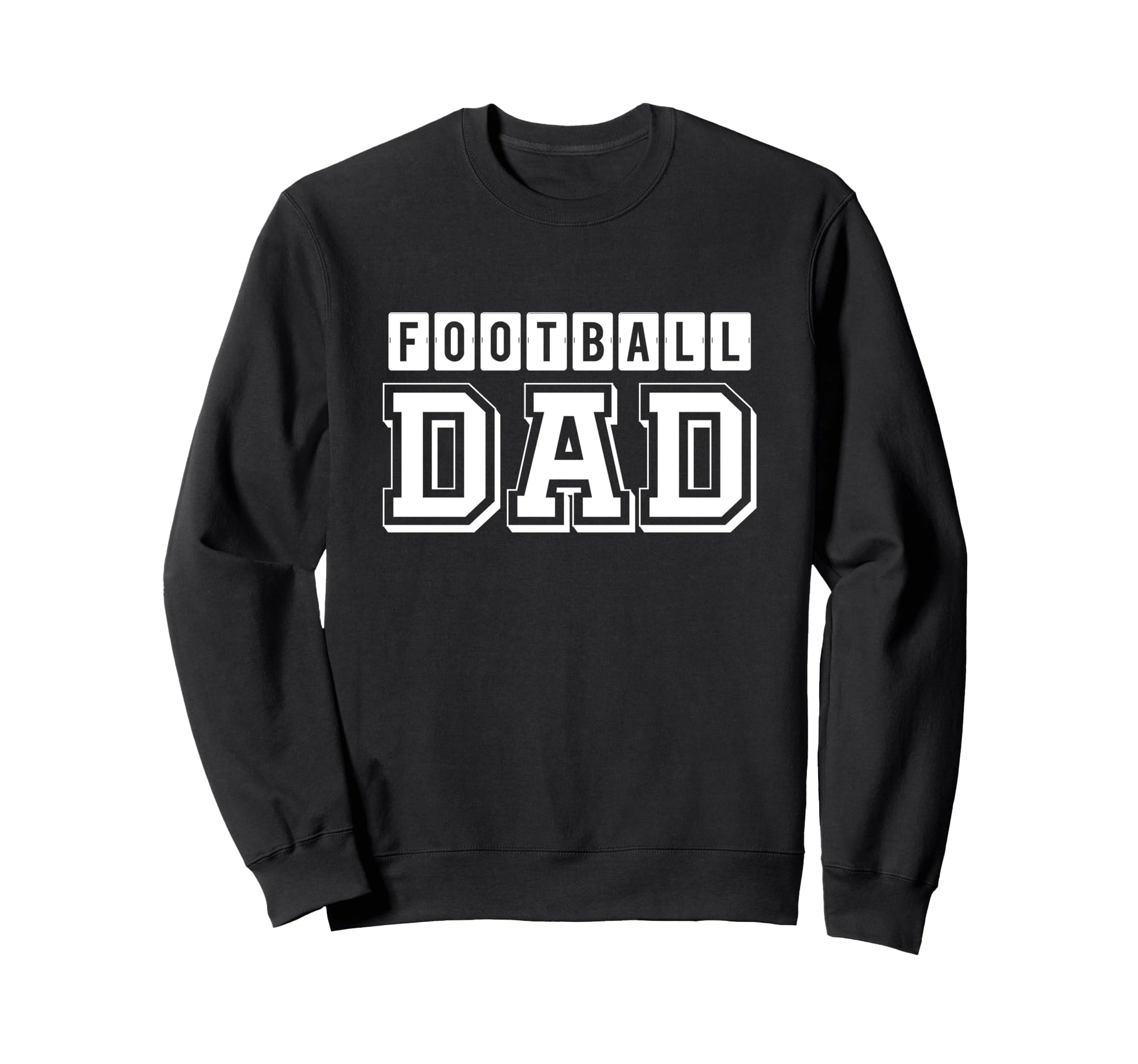 Football Dad Football Lover Sweatshirt - Casual Everyday Wear Men Women - T-Shirt, Sweatshirt, Hoodie