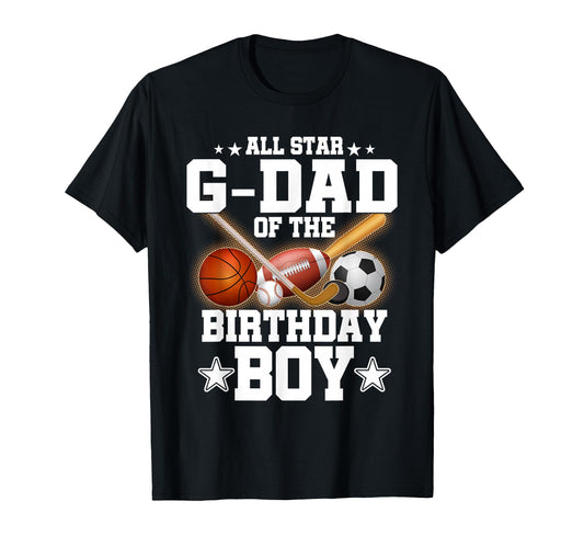 All Star G Dad Birthday Basketball T-Shirt - Minimalist Print for Adults - T-Shirt, Sweatshirt, Hoodie