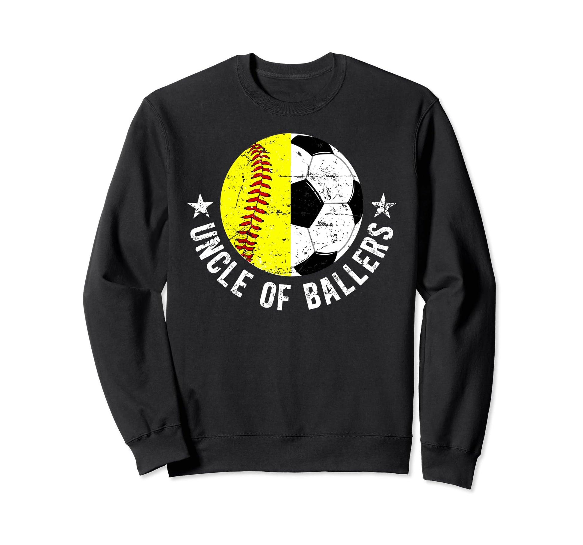 Uncle Ballers Proud Soccer Softball Sweatshirt - Fun Novelty Design Unisex - T-Shirt, Sweatshirt, Hoodie