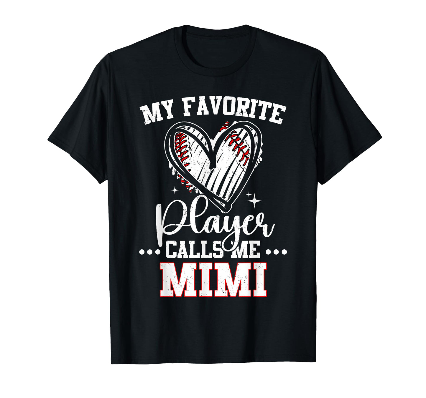 My Favorite Baseball Player Calls Me Mimi T-Shirt - Graphic Print Men Women - T-Shirt, Sweatshirt, Hoodie