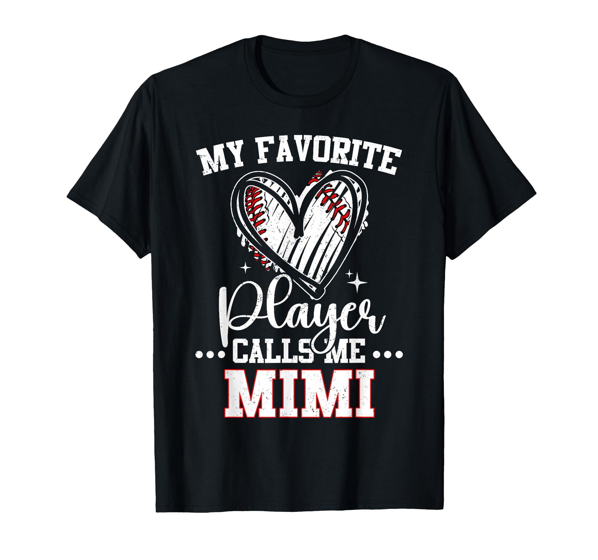 My Favorite Baseball Player Calls Me Mimi T-Shirt - Graphic Print Men Women - T-Shirt, Sweatshirt, Hoodie