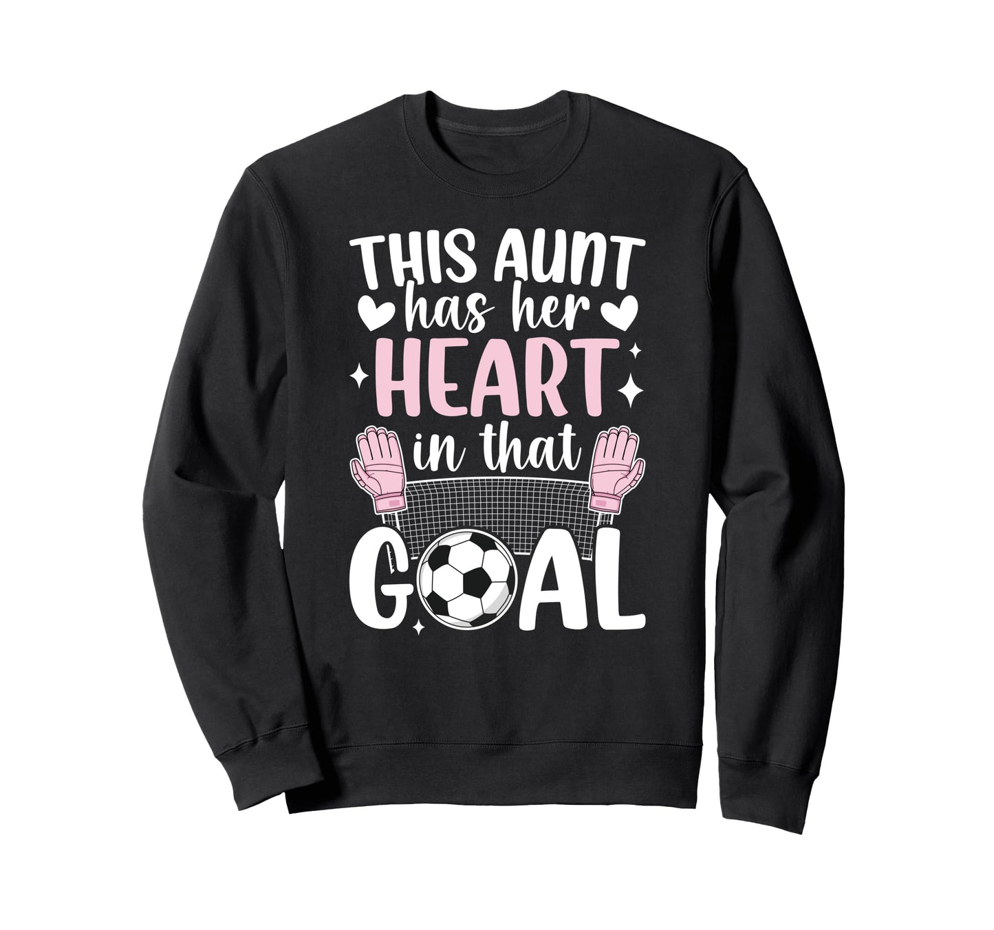 Proud Soccer Goalie Aunt Soccer Sweatshirt - Minimalist Print for Adults - T-Shirt, Sweatshirt, Hoodie