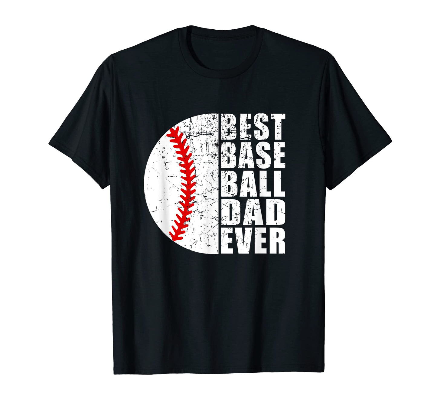 Mens Best Baseball Dad Ever Fathers T-Shirt - Aesthetic Graphic for Adults - T-Shirt, Sweatshirt, Hoodie