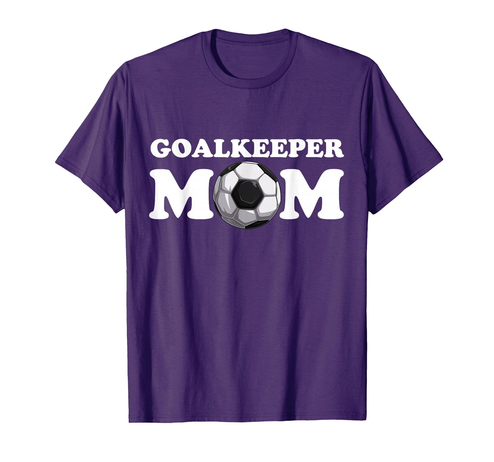 Goalkeeper Mom Goalkeeper Soccer Keeper T-Shirt - Trendy Graphic Men Women - T-Shirt, Sweatshirt, Hoodie
