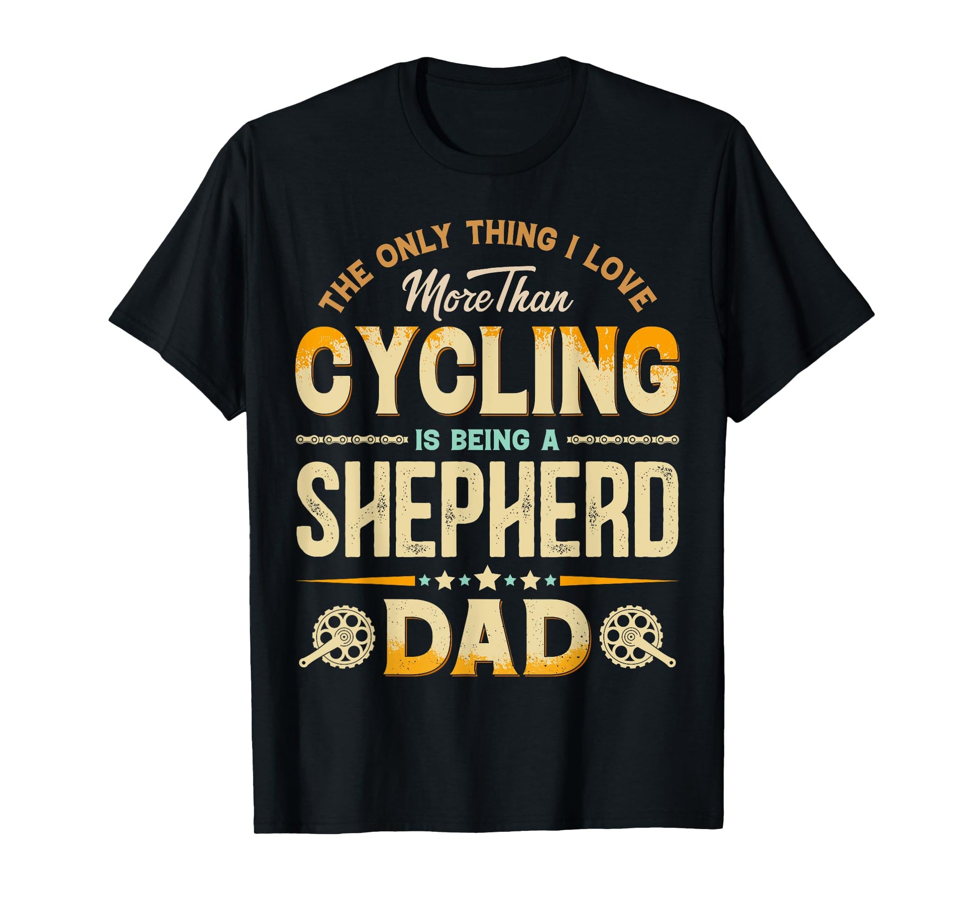 Funny Cycling Fathers Day Shepherd T-Shirt - Aesthetic Graphic for Adults - T-Shirt, Sweatshirt, Hoodie
