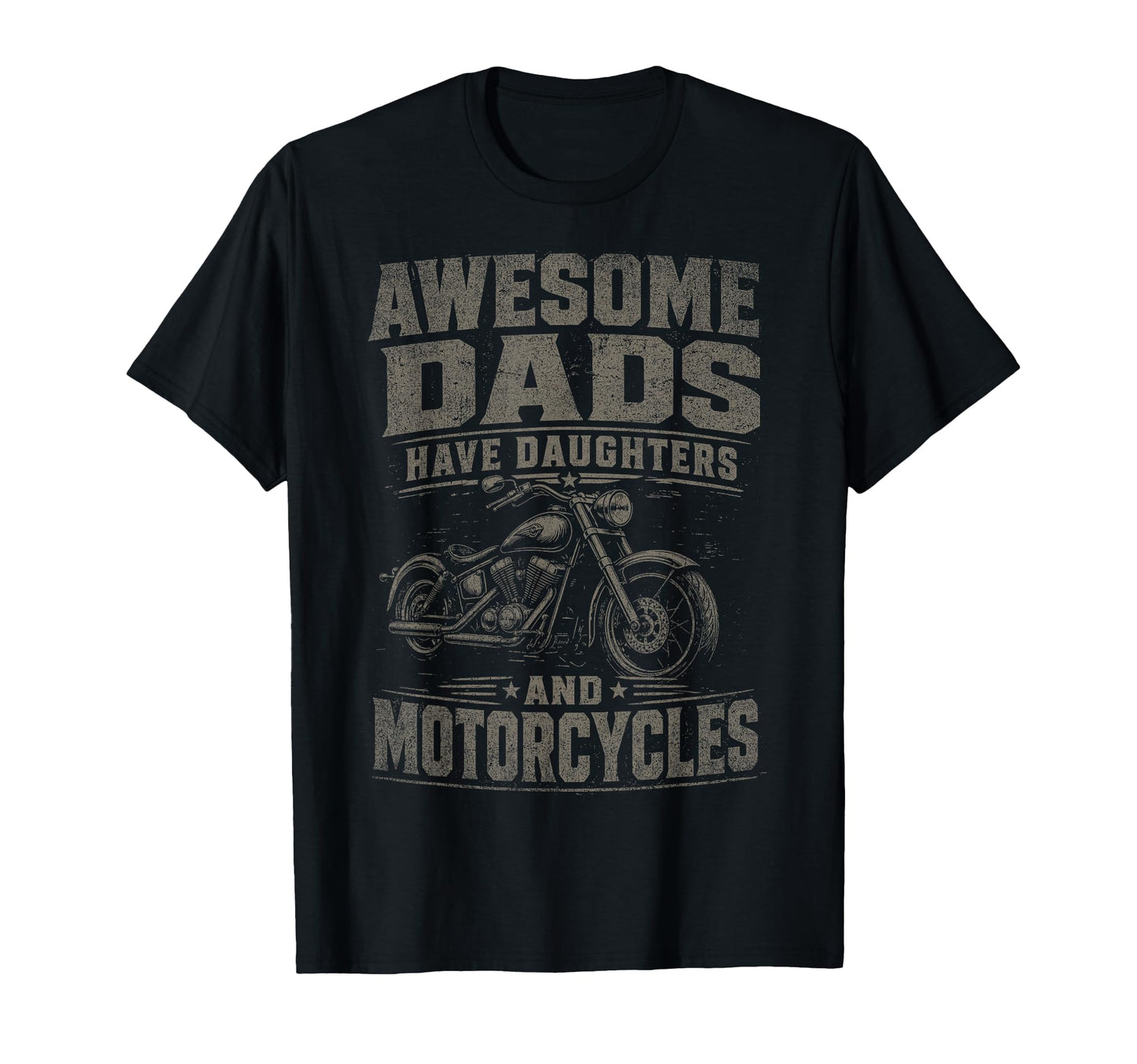 Awesome Dads Have Daughters And T-Shirt - Fun Novelty Design for Adults - T-Shirt, Sweatshirt, Hoodie