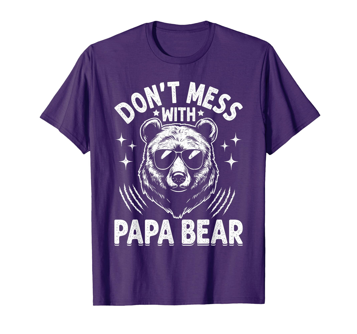 Funny Papa Bear Dont Mess Papa Bear T-Shirt - Trendy Graphic Men Women - T-Shirt, Sweatshirt, Hoodie