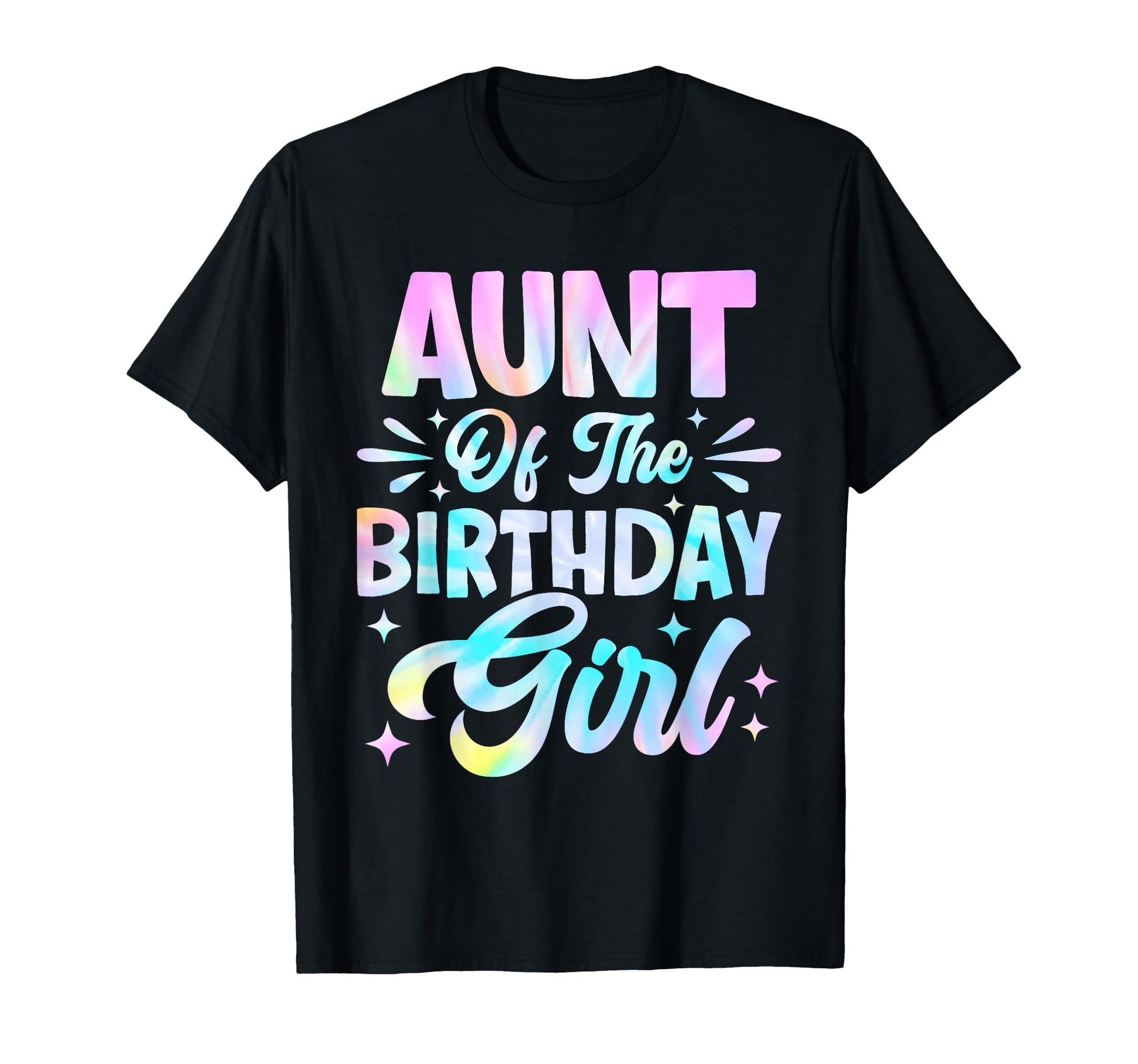 Aunt Birthday Tie Dye Party Family T-Shirt - Custom Art Print for Adults - T-Shirt, Sweatshirt, Hoodie