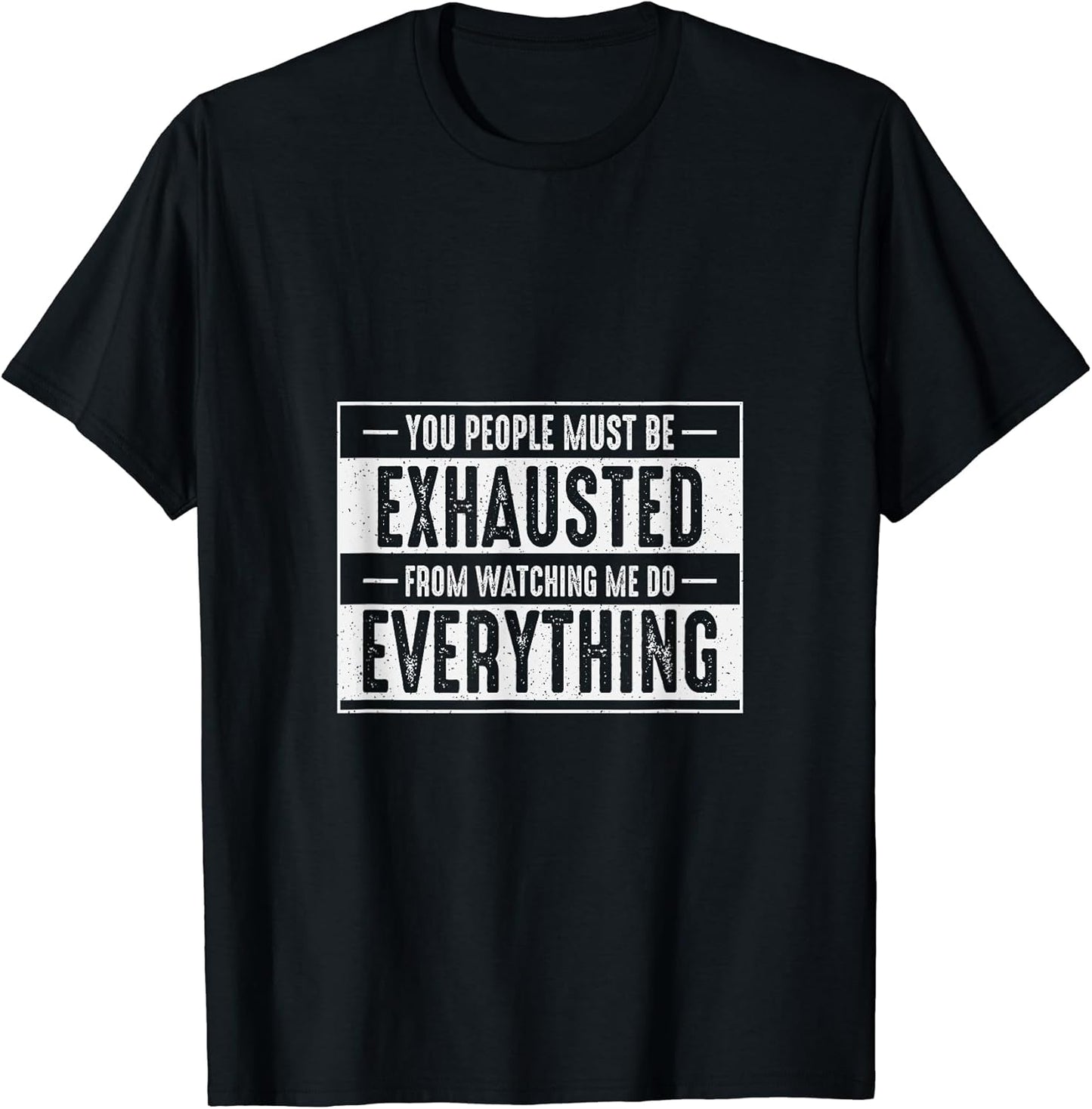 Funny Shirts for Men and Women Humorous Gifts Unisex T-shirt, Sweatshirt, Hoodie, Long Sleeve Tee - T-Shirt, Sweatshirt, Hoodie