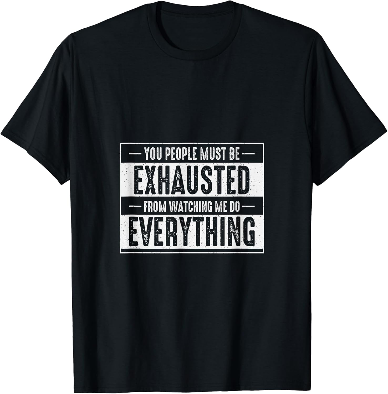 Funny Shirts for Men and Women Humorous Gifts Unisex T-shirt, Sweatshirt, Hoodie, Long Sleeve Tee - T-Shirt, Sweatshirt, Hoodie
