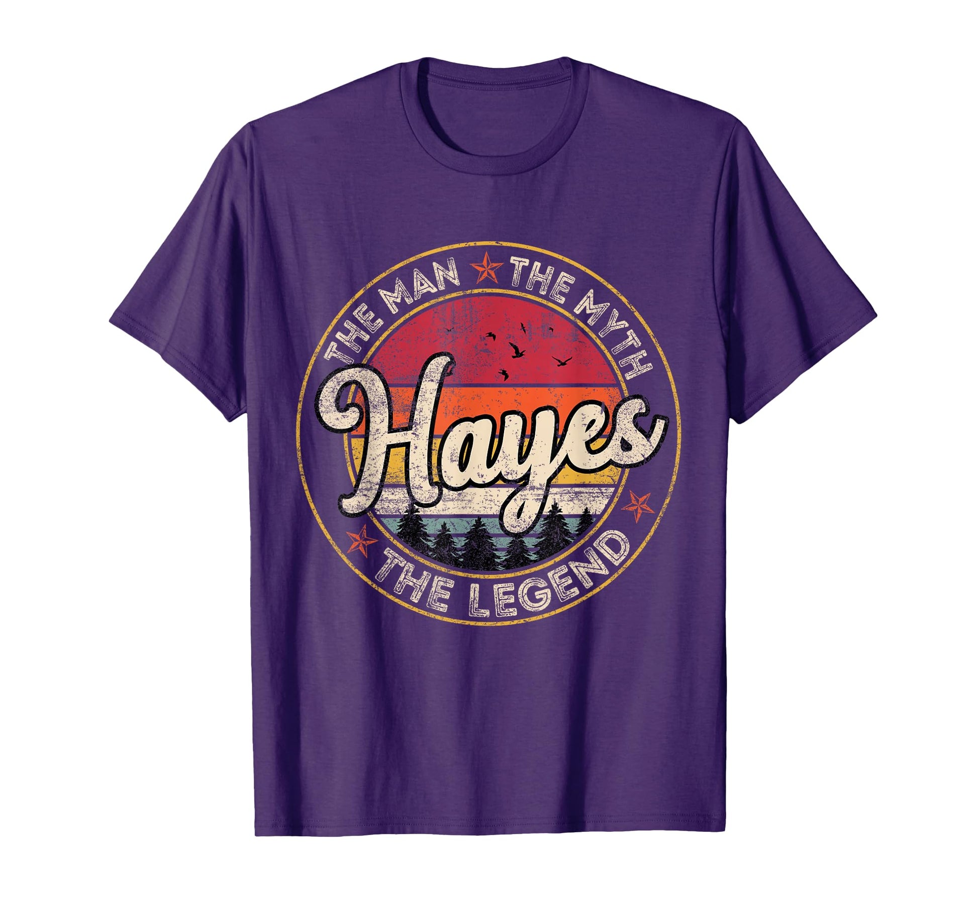 Hayes Myth Legend Personalized Name T-Shirt - Novelty Apparel Men Women - T-Shirt, Sweatshirt, Hoodie