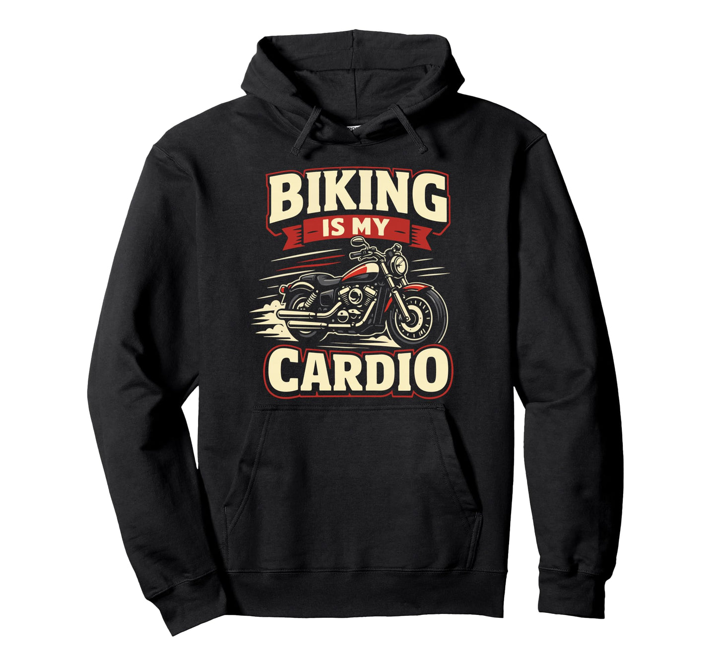 Motorcycle Biker Biking Is My Cardio Hoodie - Graphic Print Unisex - T-Shirt, Sweatshirt, Hoodie