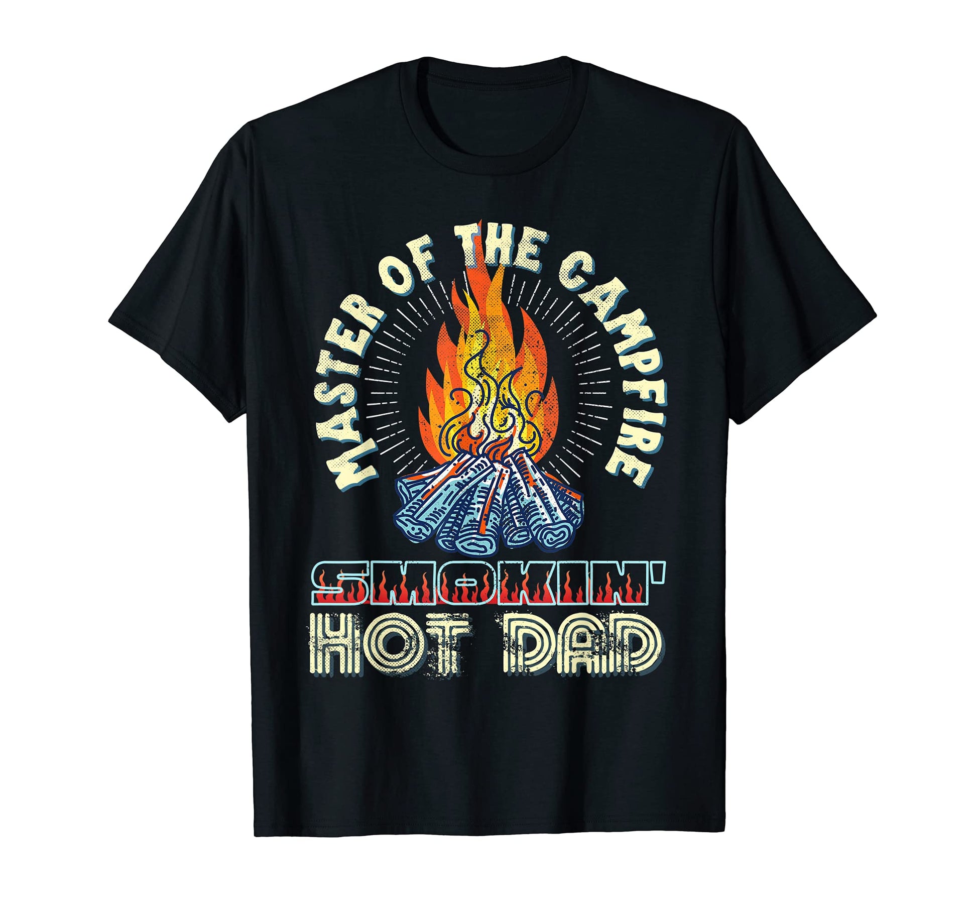 Campfire Master Smoking Hot Dad Bod T-Shirt - Casual Everyday Wear Unisex - T-Shirt, Sweatshirt, Hoodie