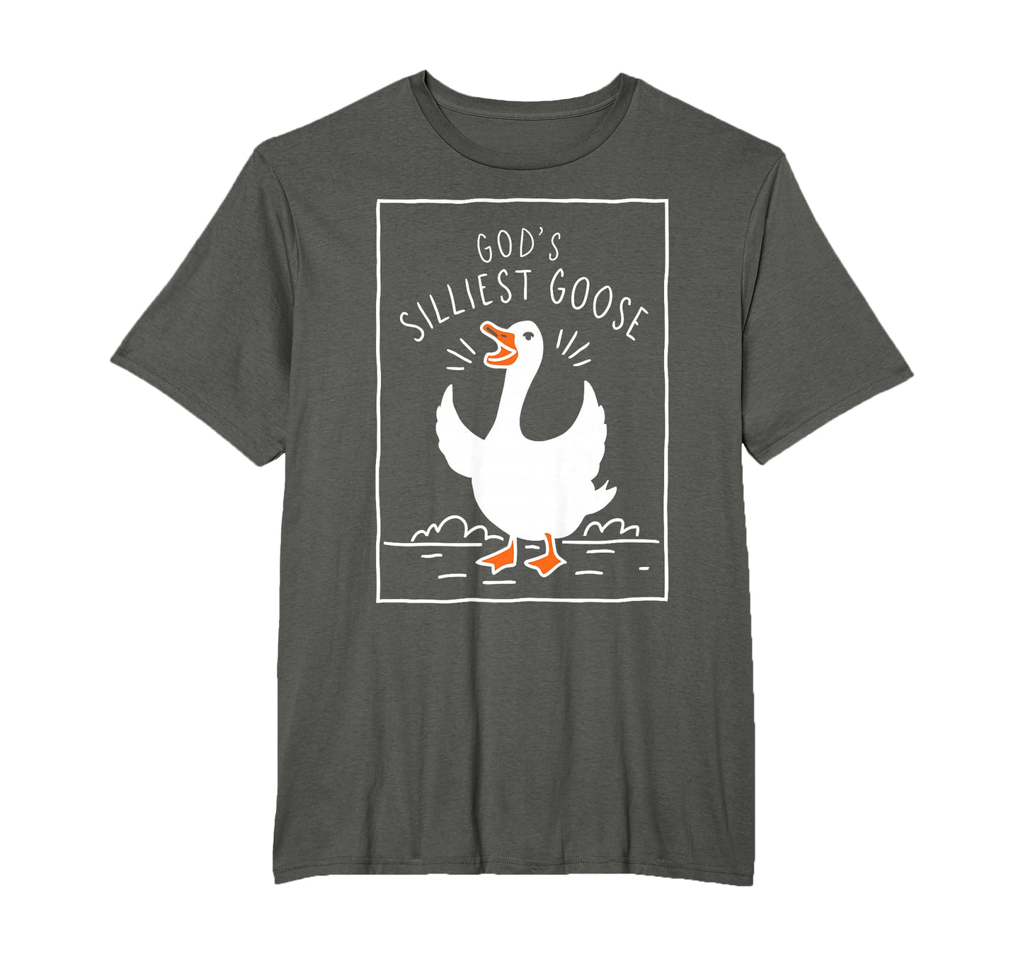 Gods Silliest Goose T-Shirt - Trendy Graphic Men Women - T-Shirt, Sweatshirt, Hoodie