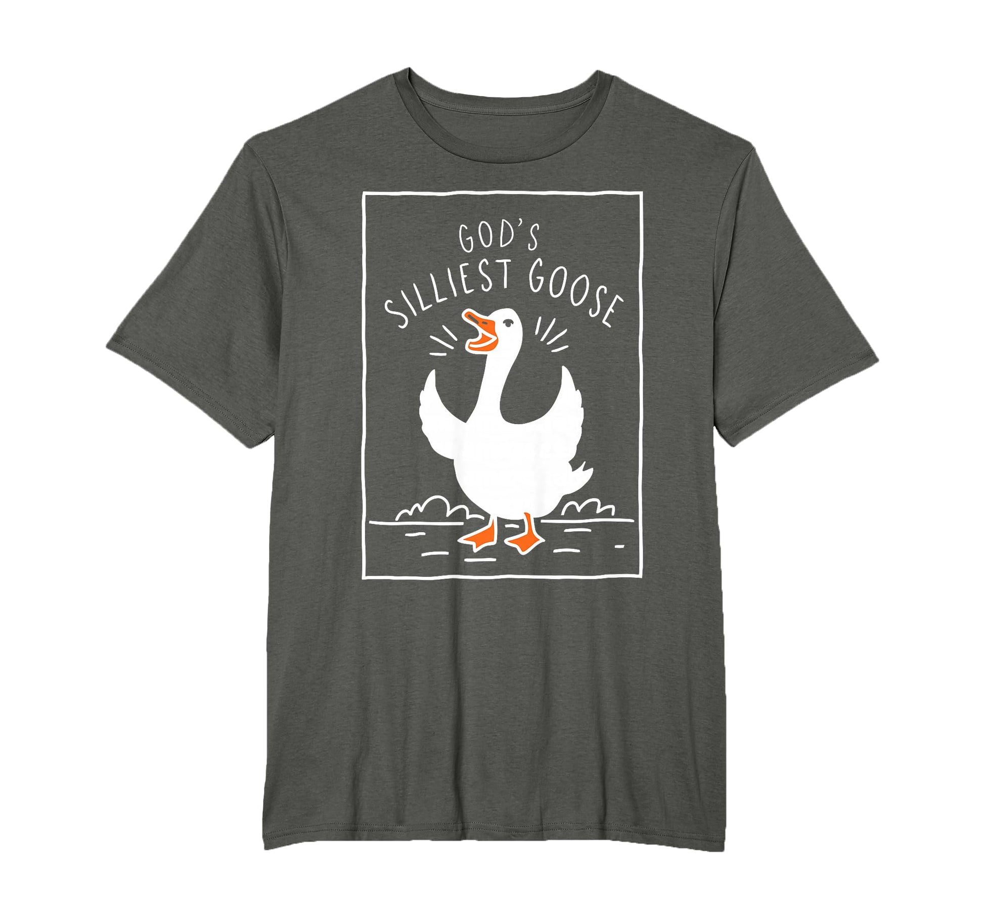 Gods Silliest Goose T-Shirt - Trendy Graphic Men Women - T-Shirt, Sweatshirt, Hoodie