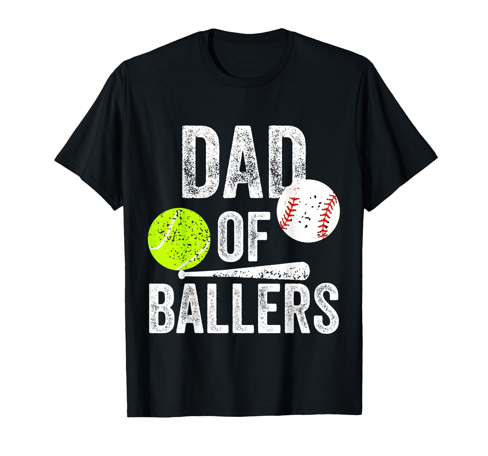 Dad Ballers Tennis And Baseball T-Shirt - Casual Everyday Wear Unisex - T-Shirt, Sweatshirt, Hoodie