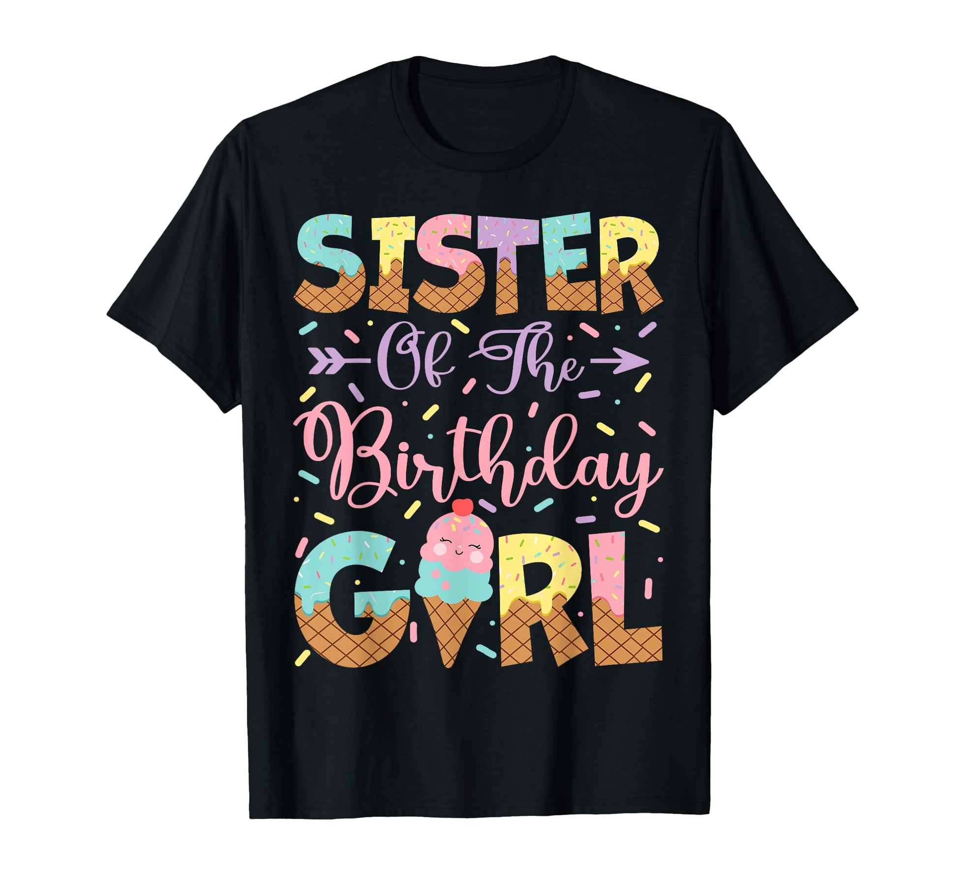 Sister Birthday Ice Cream Lover Party T-Shirt - Aesthetic Graphic Men Women - T-Shirt, Sweatshirt, Hoodie