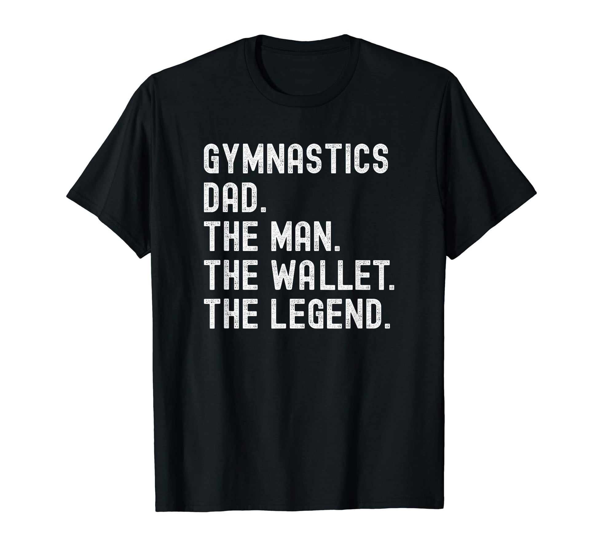 Gymnastics Dad Funny Wallet Legend T-Shirt - Custom Art Print Men Women - T-Shirt, Sweatshirt, Hoodie