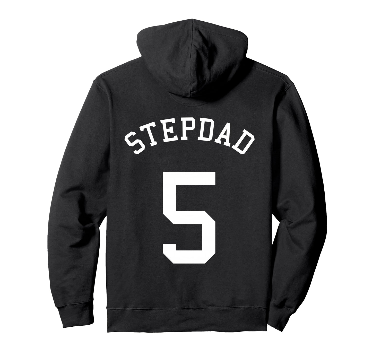 Stepdad Team No 5 Football Soccer Hoodie - Novelty Apparel Unisex - T-Shirt, Sweatshirt, Hoodie