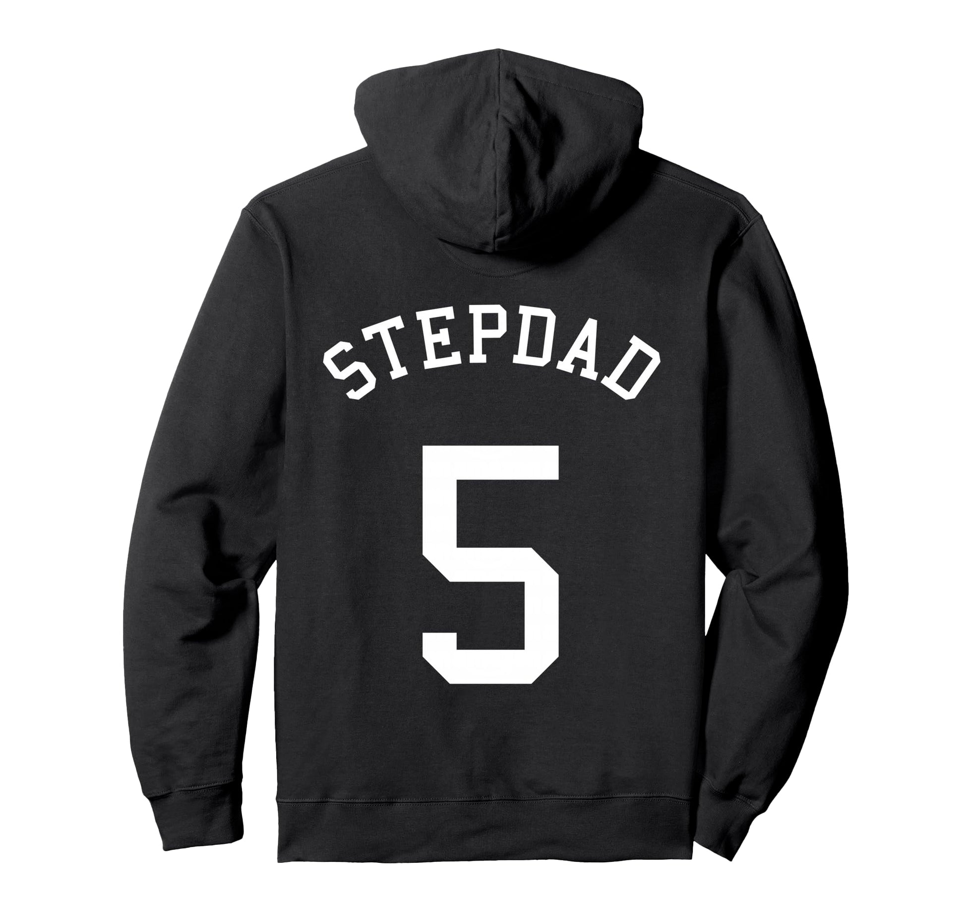 Stepdad Team No 5 Football Soccer Hoodie - Novelty Apparel Unisex - T-Shirt, Sweatshirt, Hoodie