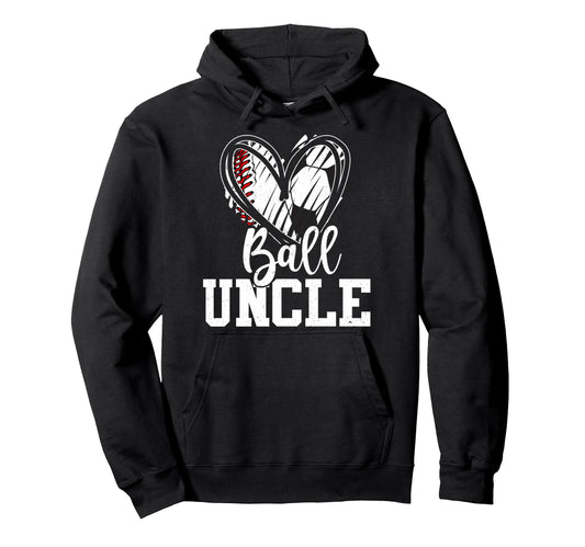 Ball Uncle Baseball Soccer Uncle Hoodie - Graphic Print Unisex - T-Shirt, Sweatshirt, Hoodie