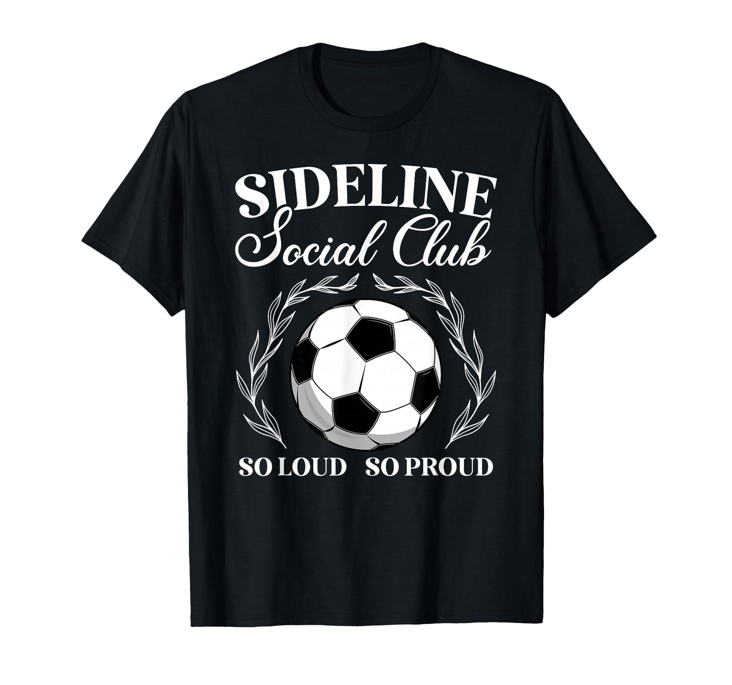 So Proud Soccer Mom Soccer T-Shirt - Casual Everyday Wear for Adults - T-Shirt, Sweatshirt, Hoodie