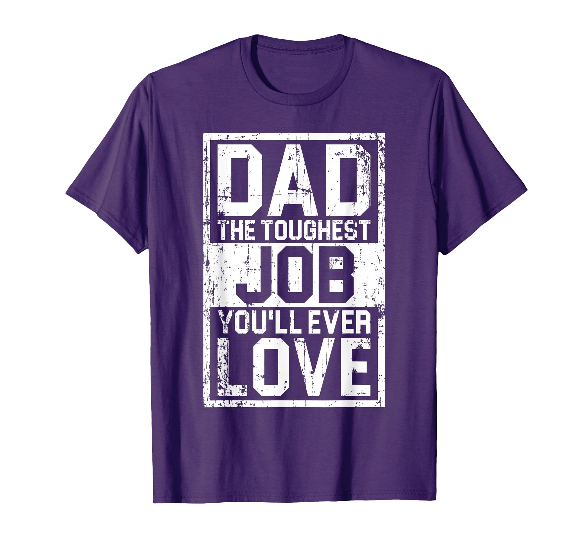 Tough Dad Fathers Day Dad Toughest Job T-Shirt - Graphic Print Men Women - T-Shirt, Sweatshirt, Hoodie