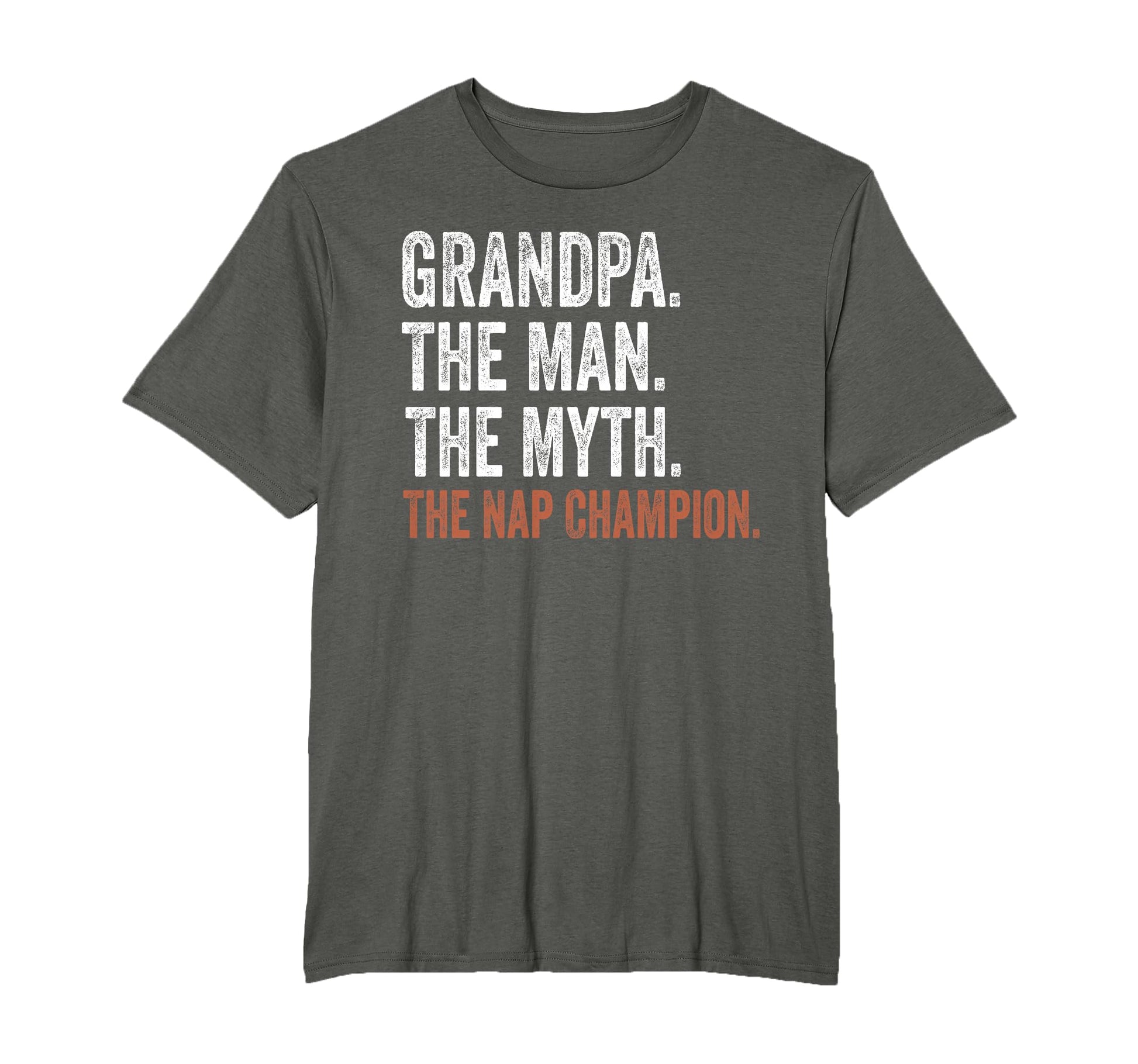 Grandpa Myth Nap Champion Gifts Grandpa T-Shirt - Trendy Graphic Men Women - T-Shirt, Sweatshirt, Hoodie