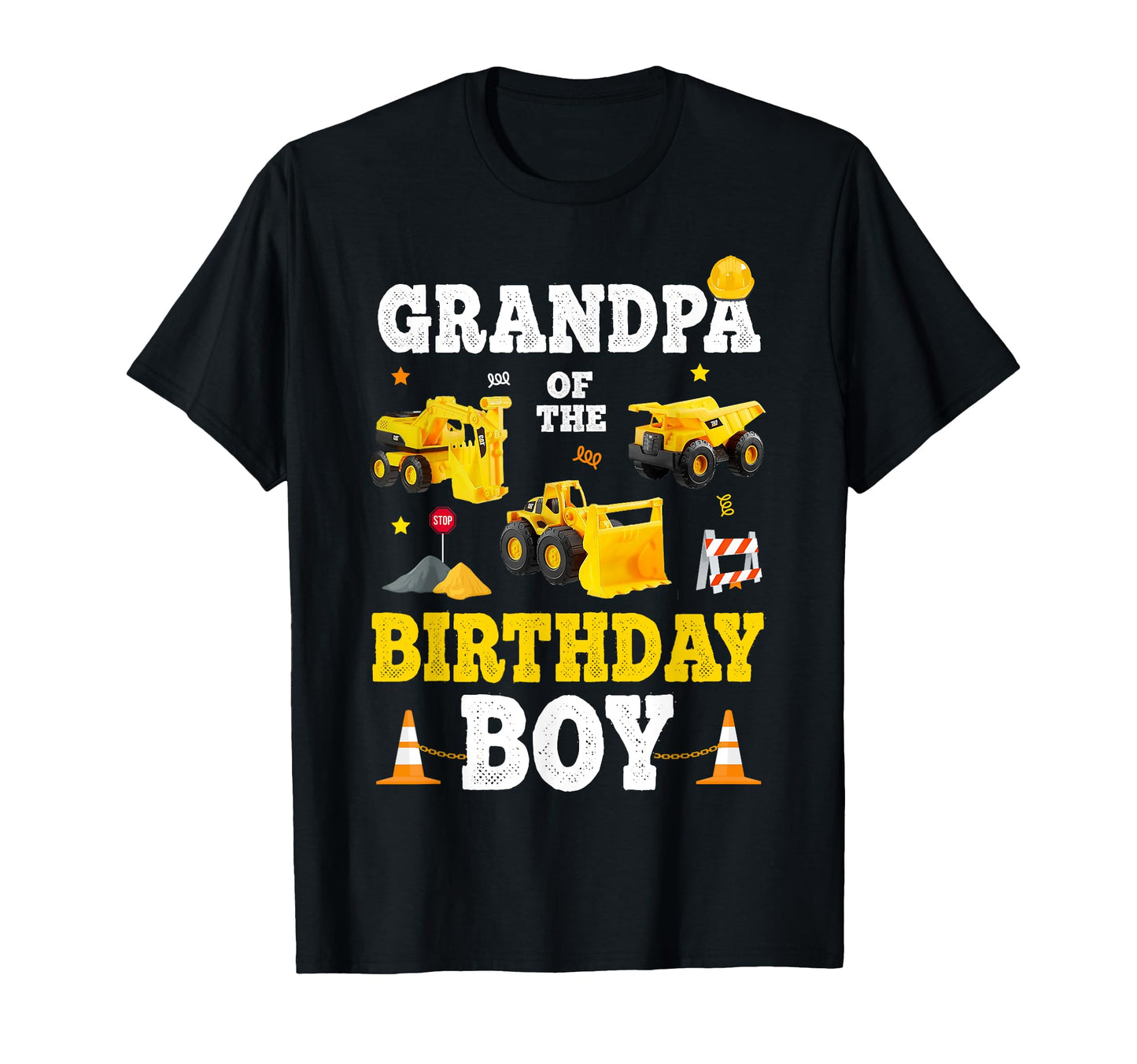 Grandpa Birthday Bday Construction T-Shirt - Minimalist Print for Adults - T-Shirt, Sweatshirt, Hoodie