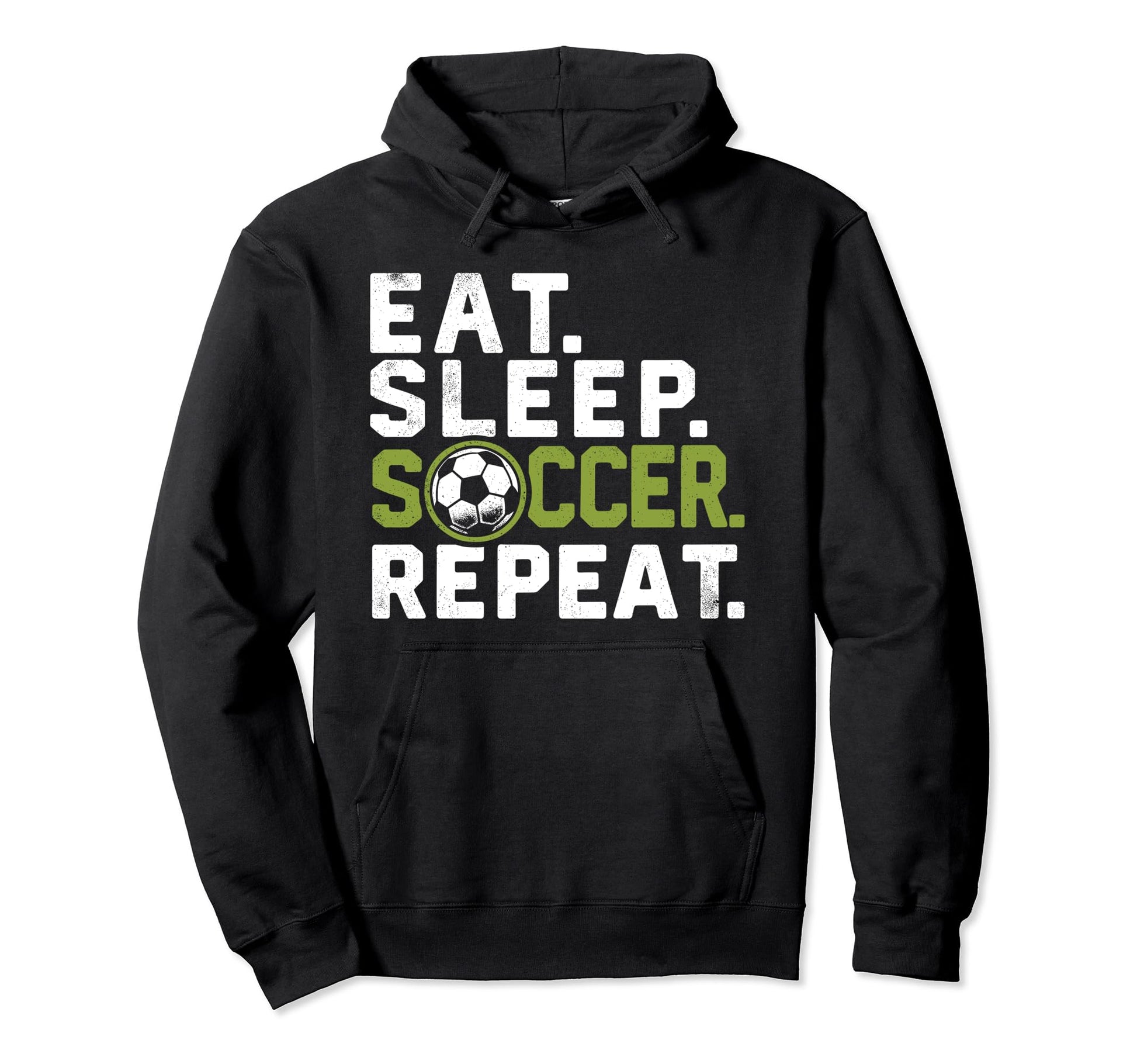 Eat Sleep Soccer Repeat Funny Soccer Hoodie - Streetwear Style Unisex - T-Shirt, Sweatshirt, Hoodie