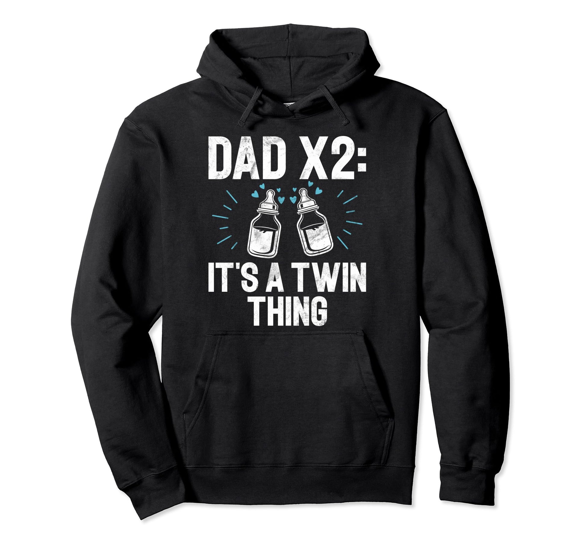 Dad X2 Its Twin Thing Twin Dad Hoodie - Graphic Print Unisex - T-Shirt, Sweatshirt, Hoodie