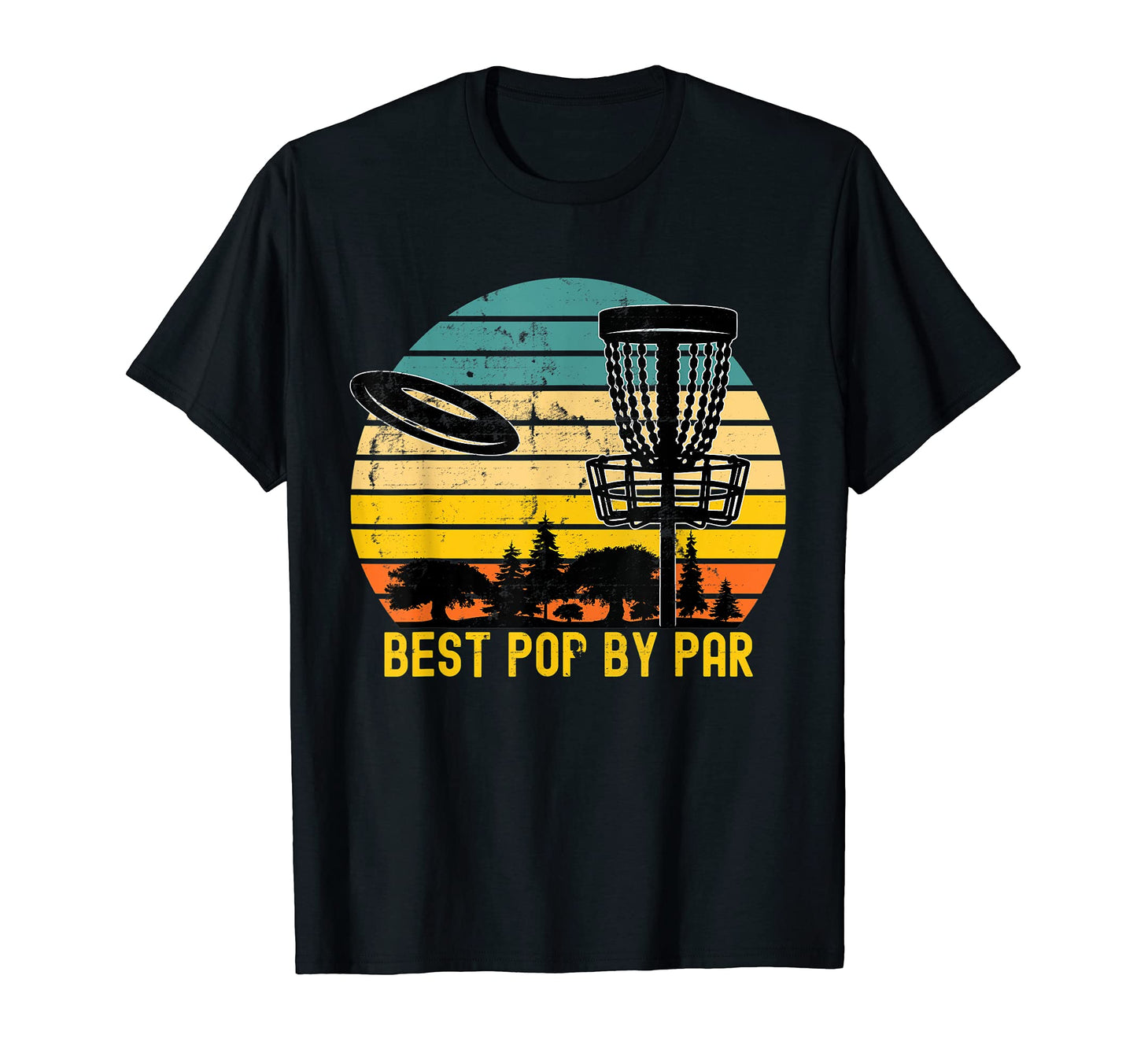Disc Golf Pop Present Best Pop Par Disk T-Shirt - Graphic Print for Adults - T-Shirt, Sweatshirt, Hoodie