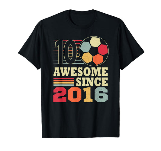 Awesome 10 Since 2016 Soccer 10Th T-Shirt - Graphic Print Men Women - T-Shirt, Sweatshirt, Hoodie