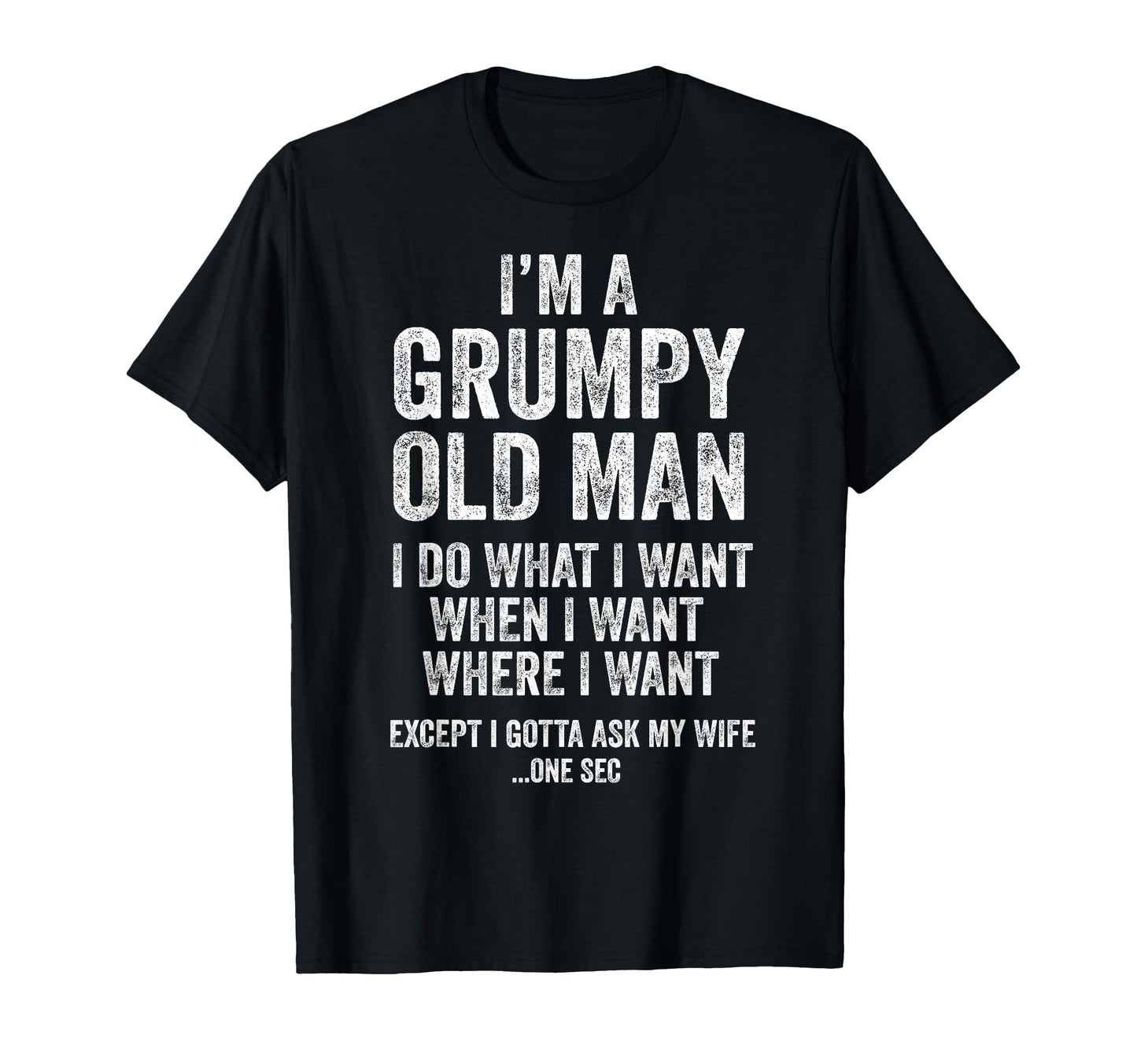 Grumpy Old Funny Husband Gifts Dad T-Shirt - Custom Art Print Men Women - T-Shirt, Sweatshirt, Hoodie
