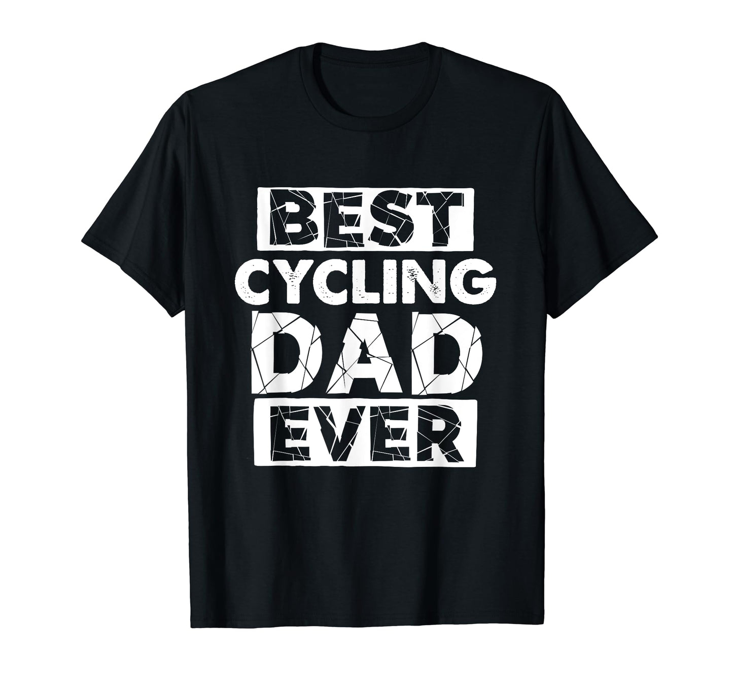 Funny Cycling Dad Best Cycling Dad Ever T-Shirt - Novelty Apparel Men Women - T-Shirt, Sweatshirt, Hoodie
