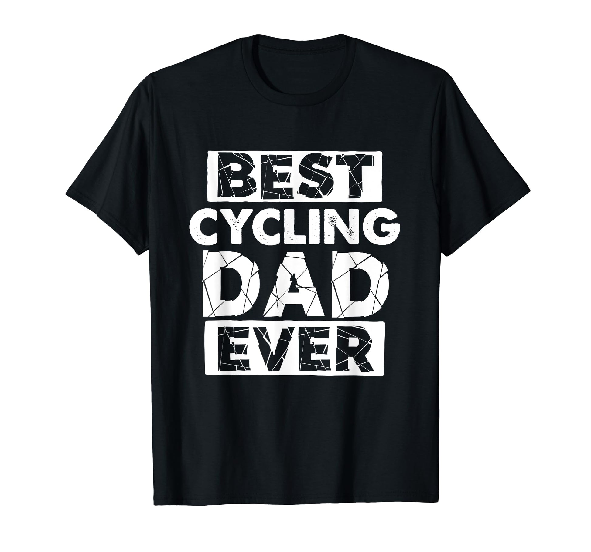 Funny Cycling Dad Best Cycling Dad Ever T-Shirt - Novelty Apparel Men Women - T-Shirt, Sweatshirt, Hoodie