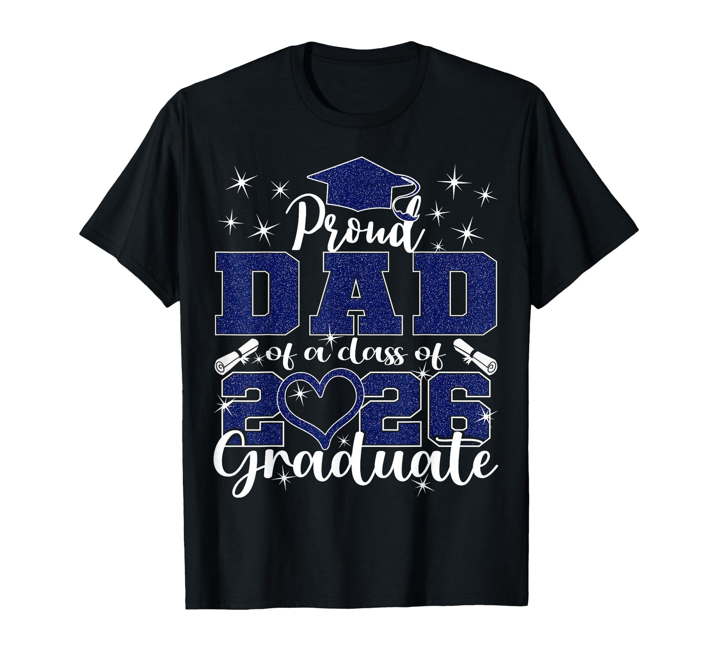 Super Proud Dad 2026 Graduate Senior T-Shirt - Minimalist Print for Adults - T-Shirt, Sweatshirt, Hoodie