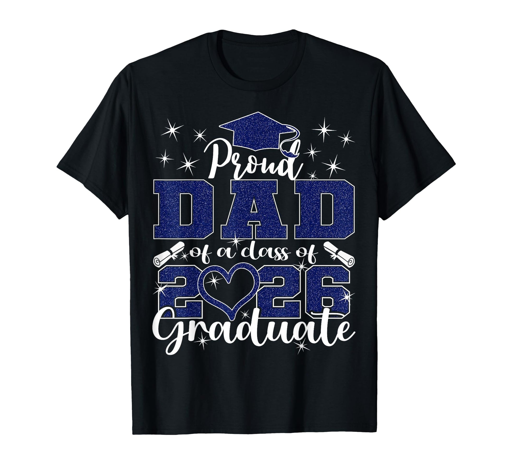 Super Proud Dad 2026 Graduate Senior T-Shirt - Minimalist Print for Adults - T-Shirt, Sweatshirt, Hoodie
