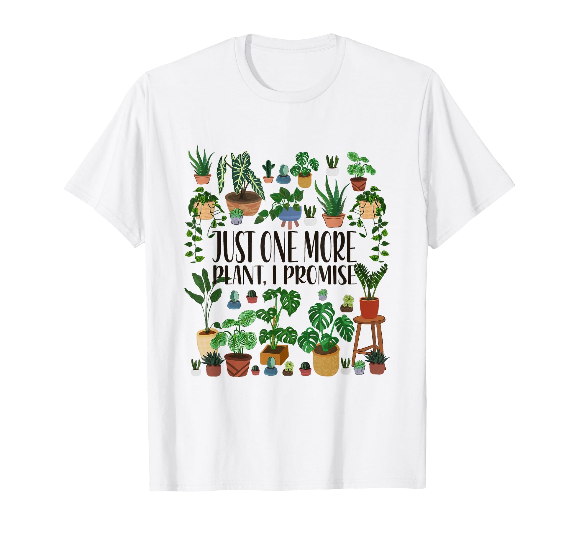 Gardening Potted Just One More Plant T-Shirt - Minimalist Print for Adults - T-Shirt, Sweatshirt, Hoodie
