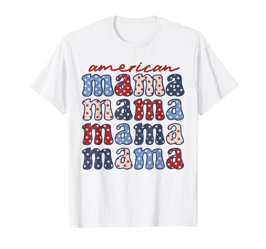 American Mama Mothers Day 4Th July T-Shirt - Trendy Graphic for Adults - T-Shirt, Sweatshirt, Hoodie