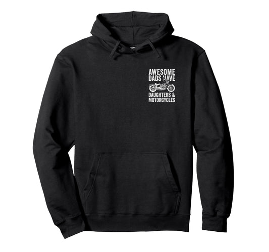 Awesome Dads Have Daughters And Hoodie - Graphic Print for Adults - T-Shirt, Sweatshirt, Hoodie