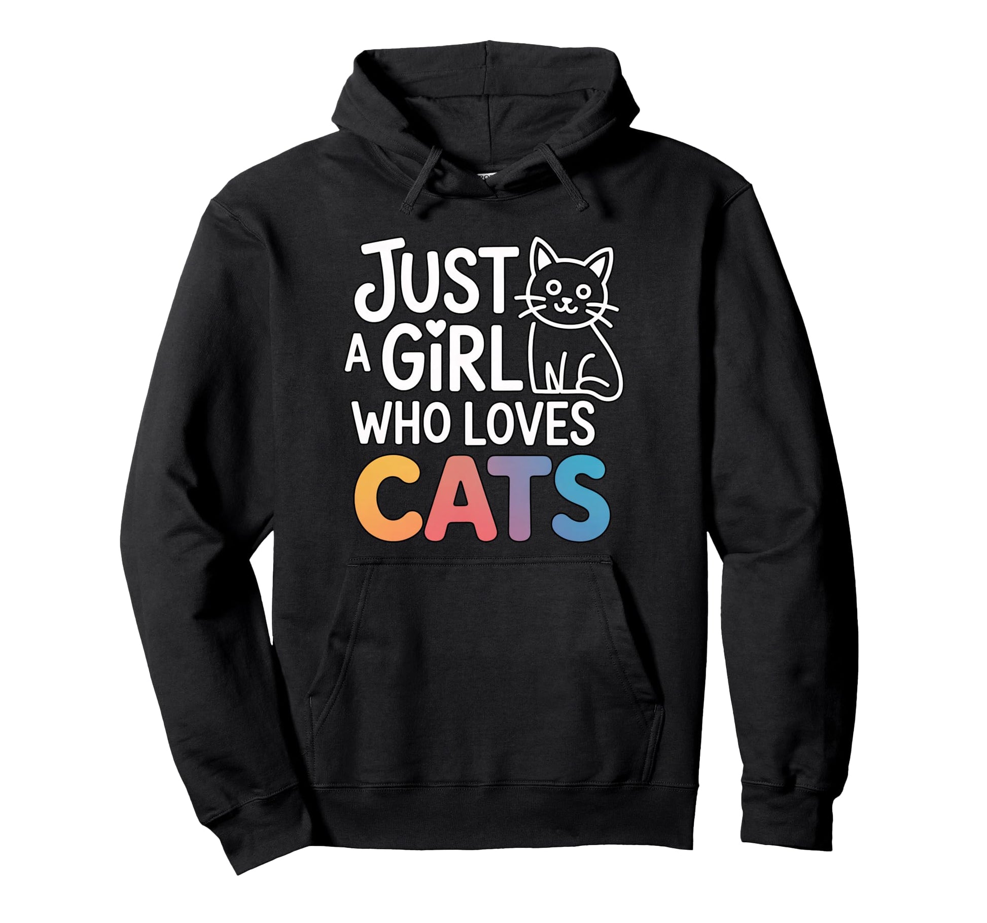 Just Who Loves Cats Hoodie - Unique Graphic for Adults - T-Shirt, Sweatshirt, Hoodie