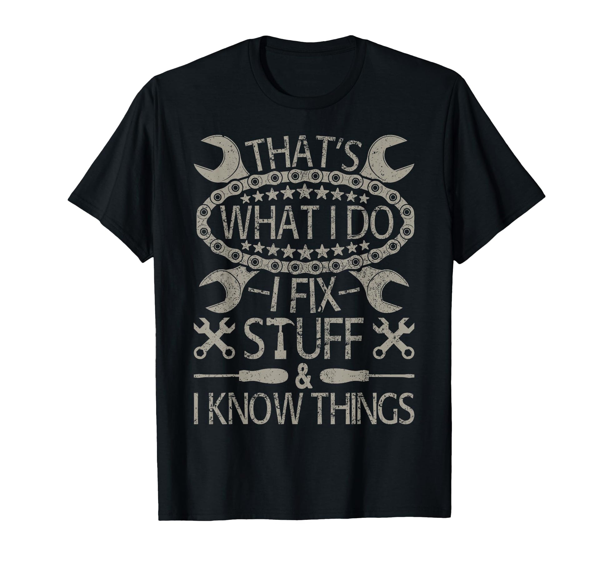 I Fix Stuff And Know Things Funny T-Shirt - Aesthetic Graphic Men Women - T-Shirt, Sweatshirt, Hoodie