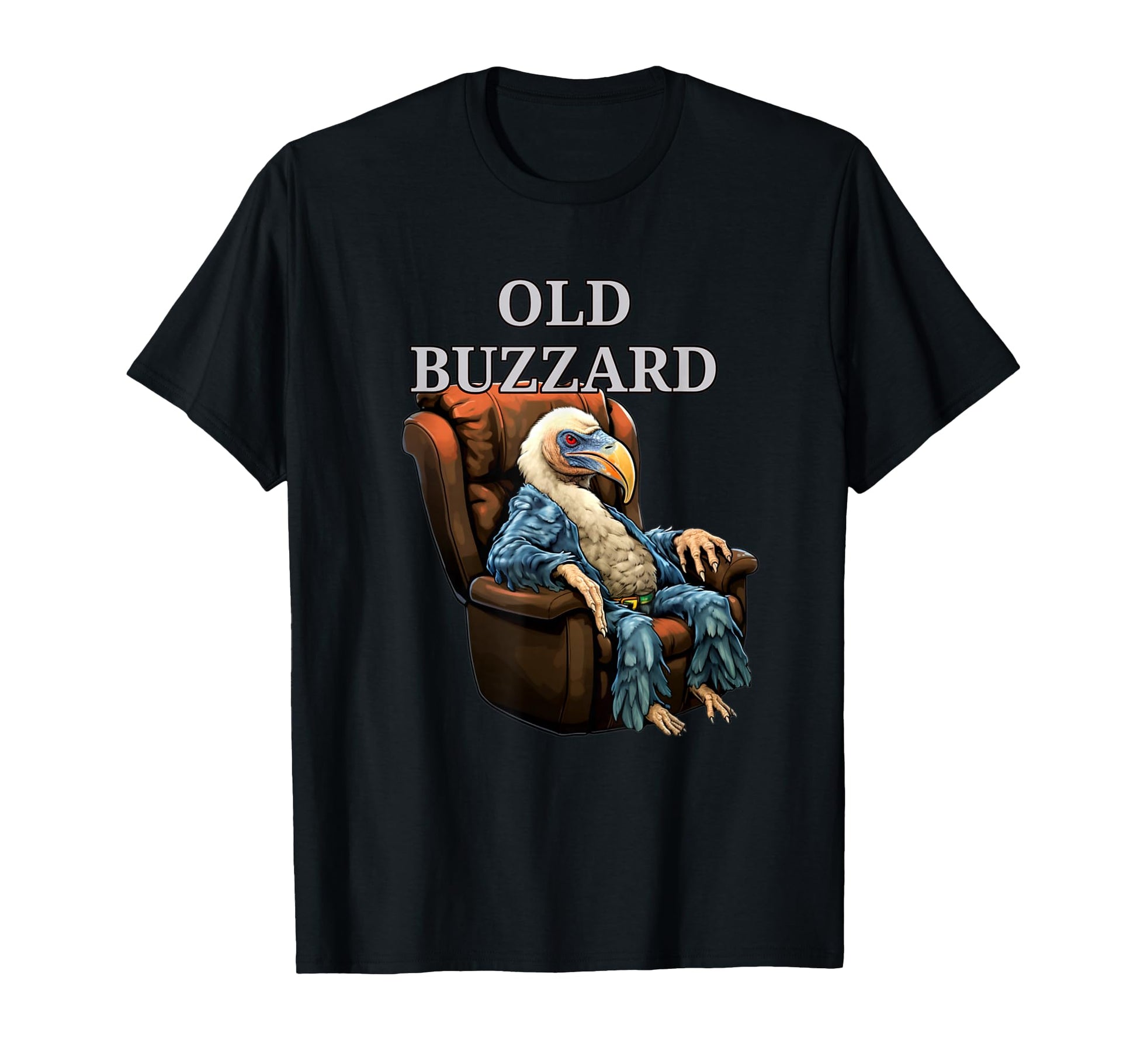 Funny Old Buzzard Bird Old Grandpa T-Shirt - Fun Novelty Design Unisex - T-Shirt, Sweatshirt, Hoodie