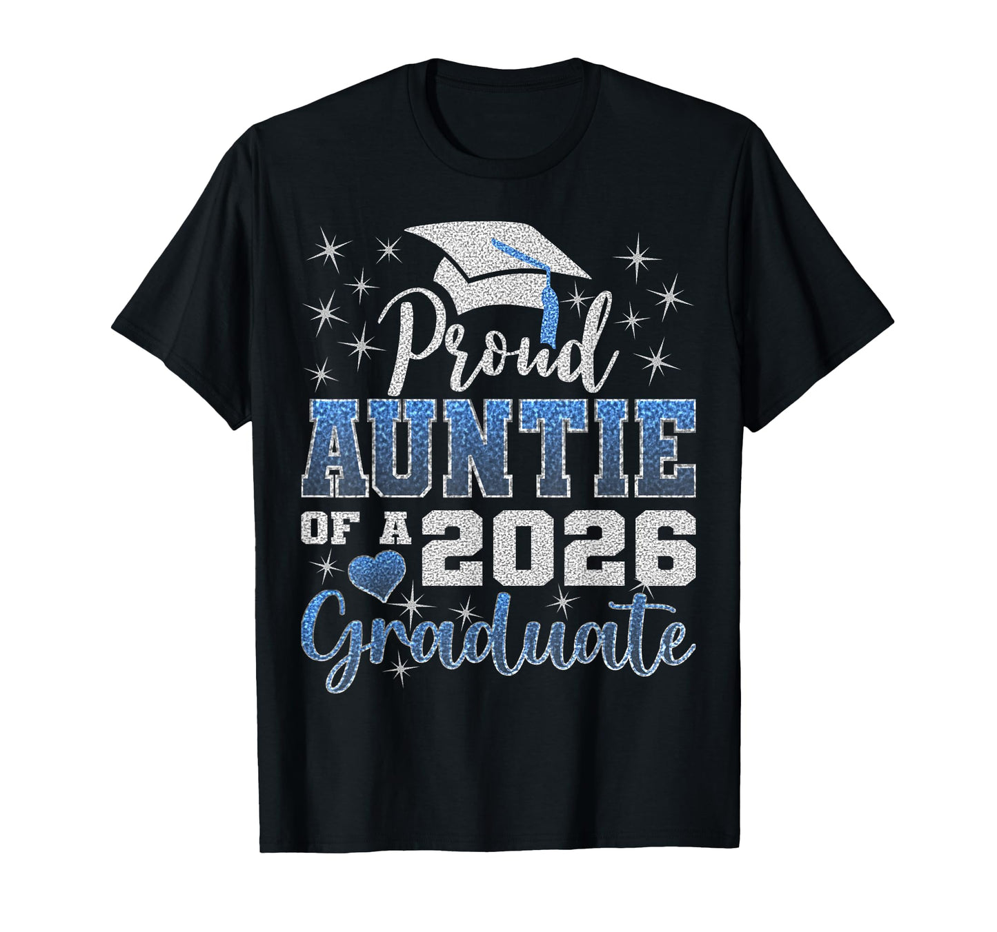 Super Proud Auntie 2026 Graduate Senior T-Shirt - Trendy Graphic Men Women - T-Shirt, Sweatshirt, Hoodie