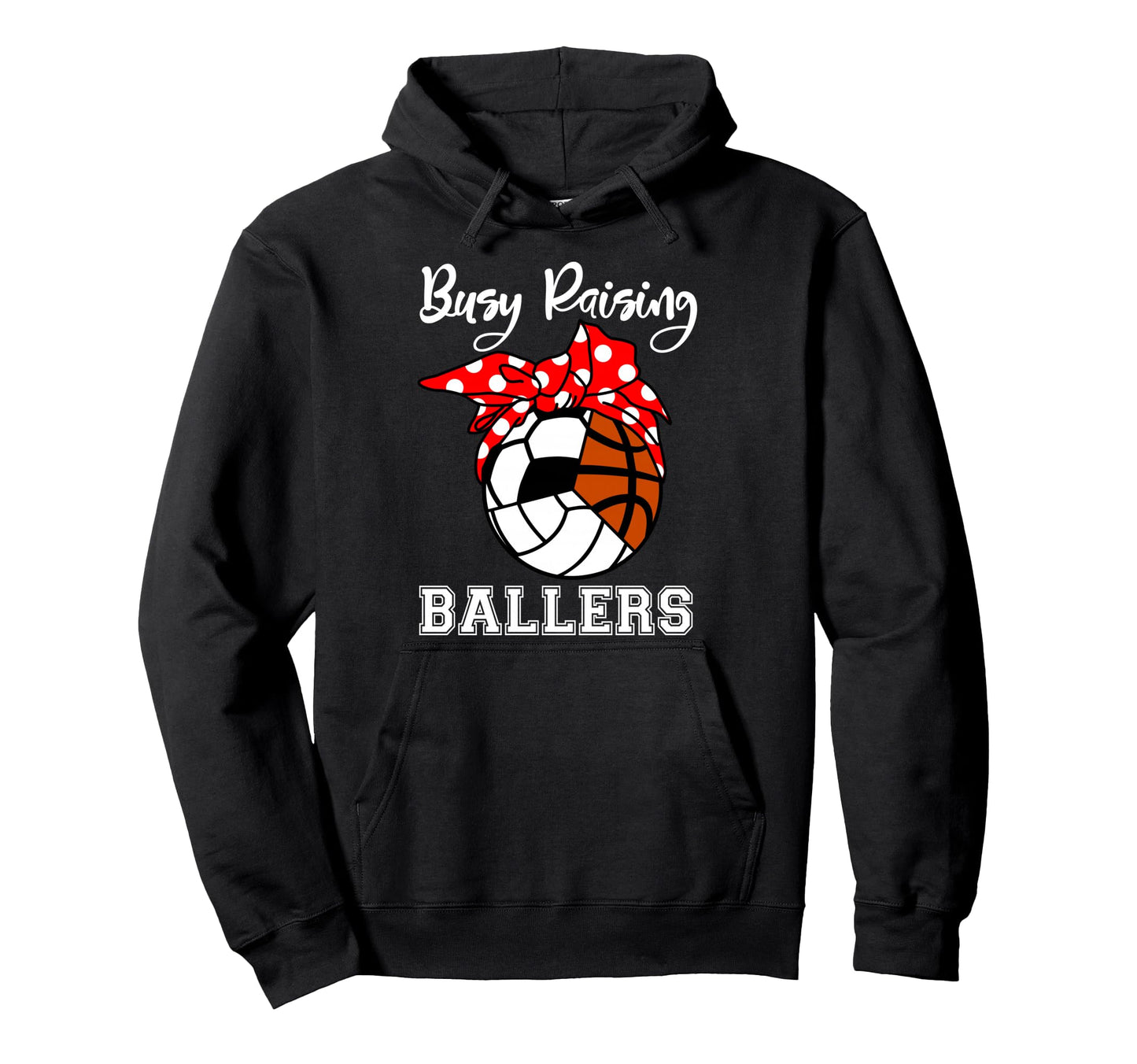 Busy Raising Ballers Funny Volleyball Hoodie - Novelty Apparel for Adults - T-Shirt, Sweatshirt, Hoodie