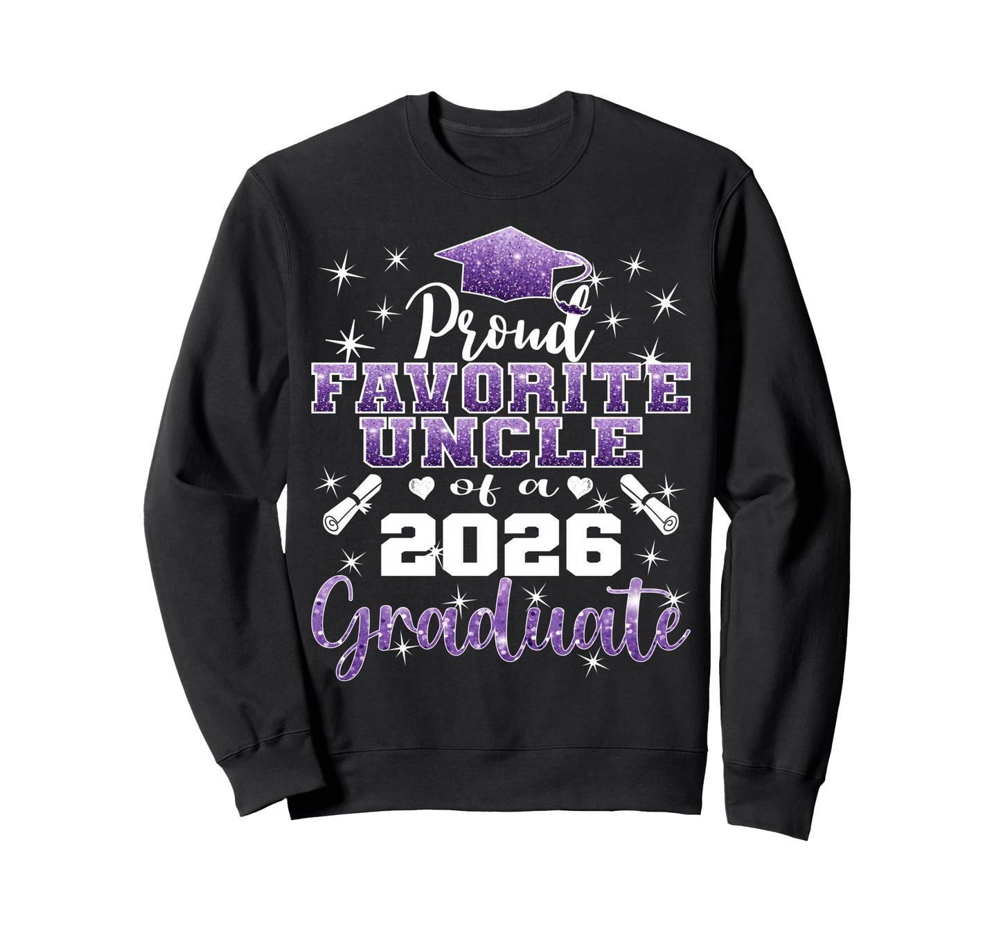 Super Proud Favorite Uncle 2026 Sweatshirt - Custom Art Print Men Women - T-Shirt, Sweatshirt, Hoodie