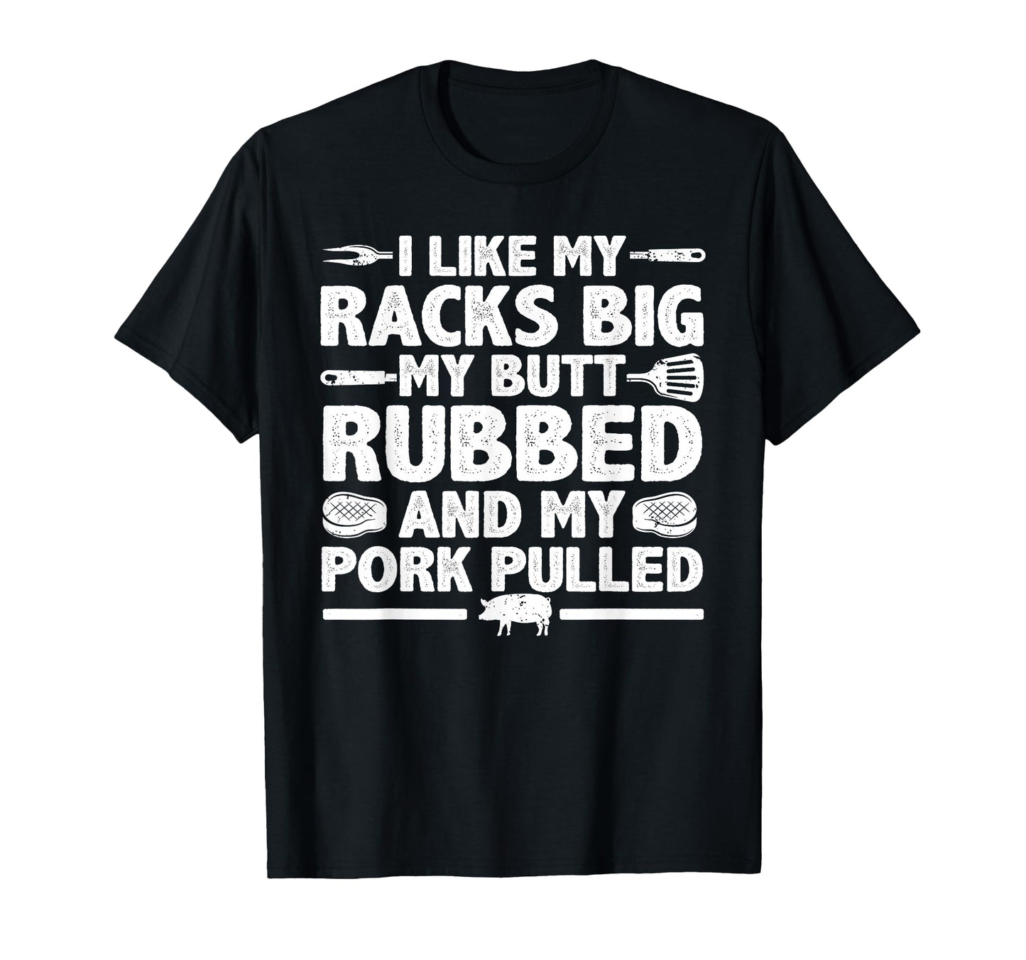 Grilling Pork Rub Smoking Bbq Meat Smoker T-Shirt - Trendy Graphic Unisex - T-Shirt, Sweatshirt, Hoodie