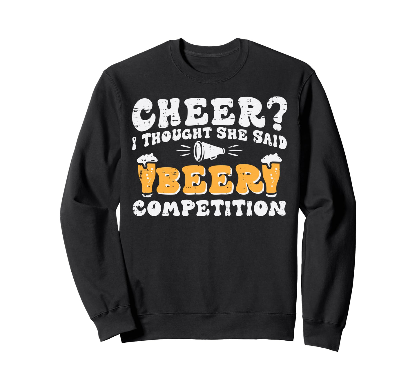 Cheer Competition Thought She Sweatshirt - Fun Novelty Design for Adults - T-Shirt, Sweatshirt, Hoodie